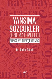 Yansıma Sözcükler (Onomatopeler) (Rusça ve Türkçe Örneği)