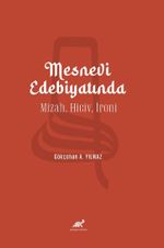 Mesnevi Edebiyatında  Mizah, Hiciv, İroni