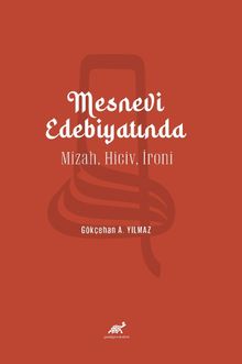 Mesnevi Edebiyatında  Mizah, Hiciv, İroni