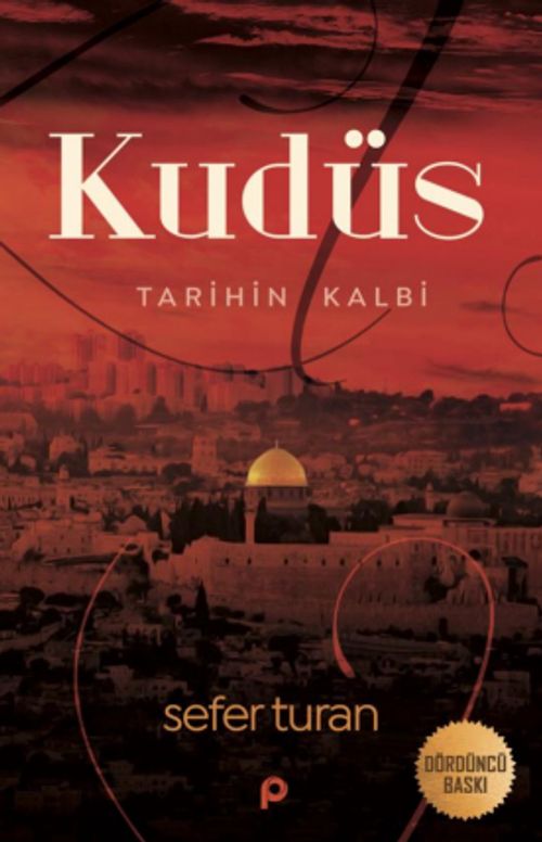 Kudüs & Tarihin Kalbi