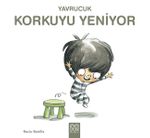 Yavrucuk- Korkuyu Yeniyor