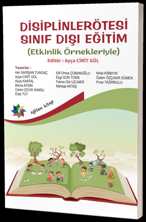 Disiplinlerötesi Sınıf Dışı Eğitim (Etkinlik Örnekleriyle)