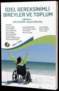 Özel Gereksinimli Bireyler ve Toplum