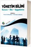 Y&ouml;netim Bilimi & Kuram - İlke - Uygulama