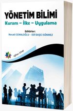 Yönetim Bilimi & Kuram - İlke - Uygulama