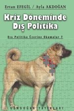 Kriz Döneminde Dış Politika & Dış Politika Üzerine Okumalar 7