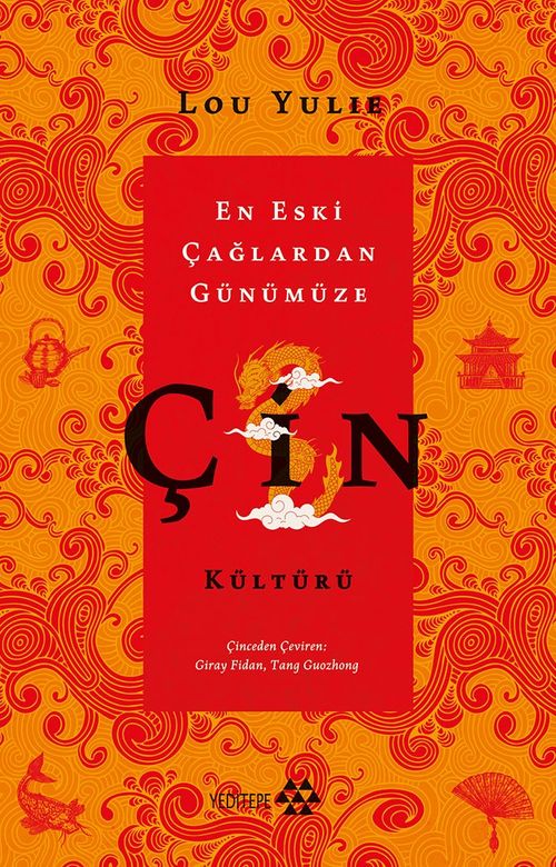 En Eski Çağlardan Günümüze Çin Kültürü