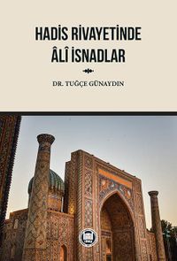 Hadis Rivayetinde Ali İsnadlar