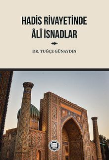 Hadis Rivayetinde Ali İsnadlar