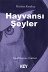 Hayvansı Şeyler