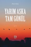 Yarım Aşka Tam G&ouml;n&uuml;l