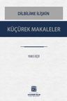 Dilbilime İlişkin &amp; Küçürek Makaleler
