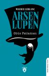 Arsen Lupen Ob&uuml;s Patlaması