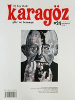 Karagöz Şiir ve Temaşa Dergisi Sayı:24 Temmuz-Ağustos-Eylül 2013
