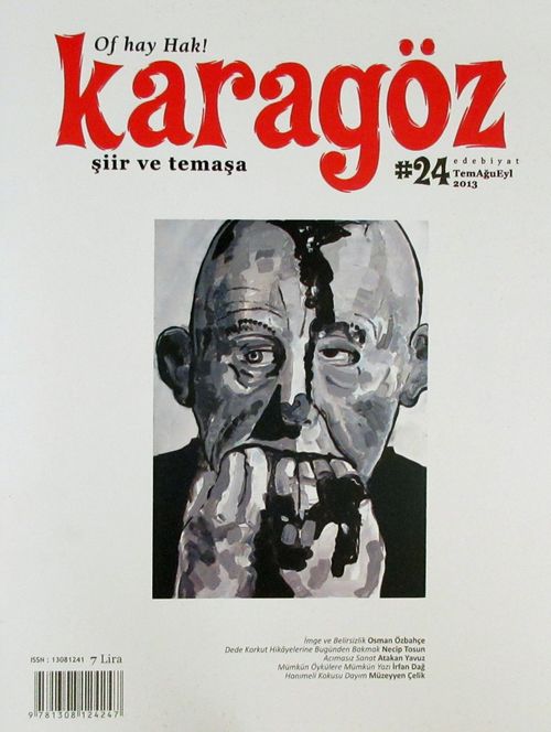 Karagöz Şiir ve Temaşa Dergisi Sayı:24 Temmuz-Ağustos-Eylül 2013