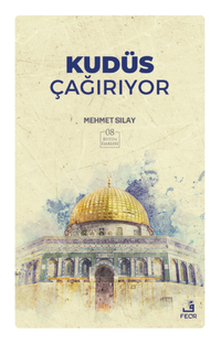 Kudüs Çağırıyor