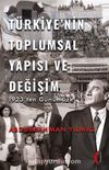 Türkiye’nin Toplumsal Yapısı ve Değişim & 1923’ten Günümüze