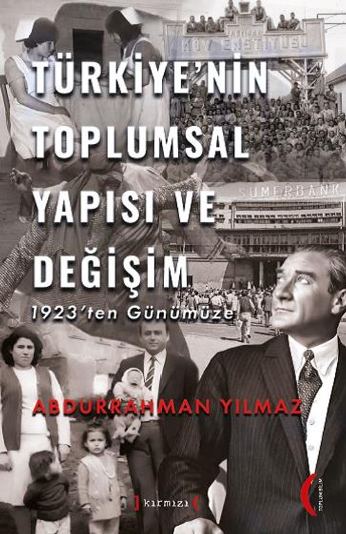 Türkiye'nin Toplumsal Yapısı ve Değişim & 1923'ten Günümüze