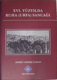 XVI. Yüzyılda Ruha (Urfa) Sancağı / 13-Z-145