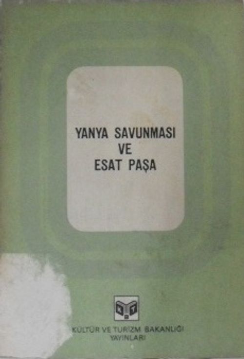 Yanya Savunması ve Esat Paşa / 13-A-17