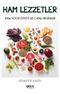 Ham Lezzetler & Raw Food Diyeti ve Canlı Besinler