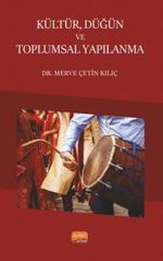 Kültür, Düğün ve Toplumsal Yapılanma