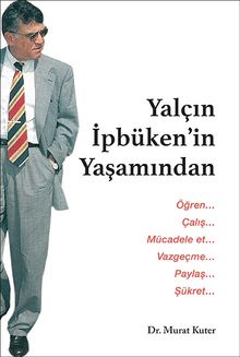 Yalçın İpbüken’in Yaşamından