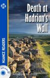 Death at Hadrian’s Wall +Audio (Nuance Readers Level–2)
