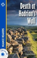 Death at Hadrian's Wall +Audio (Nuance Readers Level–2)