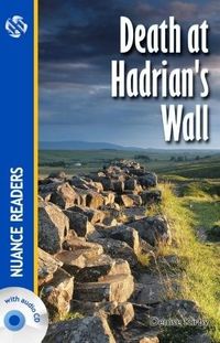 Death at Hadrian's Wall +Audio (Nuance Readers Level–2)