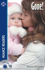 Gone +Audio (Nuance Readers Level 3)