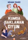 Kumda Saklanan Oyun / Bitmeyen Oyun