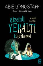 Gizemli Yeraltı Kütüphanesi 4 / Kayıp Hazine