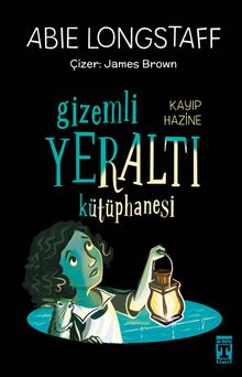 Gizemli Yeraltı Kütüphanesi 4 / Kayıp Hazine