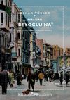 Pera'dan Beyoğlu'na & İstanbul’un Levanten ve Azınlık Semtinin Hikayesi