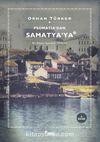 Psomati'dan Samatya'ya & Bir Bizans Semtinin Hikayesi