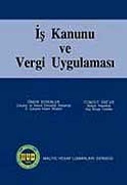 İş Kanunu ve Vergi Uygulaması