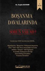 Boşanma Davalarında Sorun Var Mı?