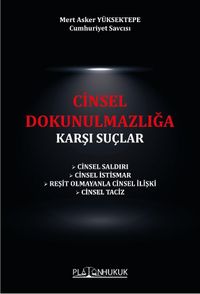 Cinsel Dokunulmazlığa Karşı Suçlar 