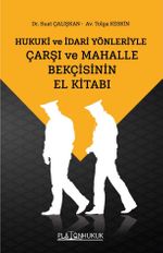 Çarşı Ve Mahalle Bekçisinin El Kitabı