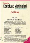 T&uuml;rkiye'de Edebiyat Matineleri & Bir Hafıza Mekanı İncelemesi