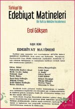 Türkiye'de Edebiyat Matineleri & Bir Hafıza Mekanı İncelemesi