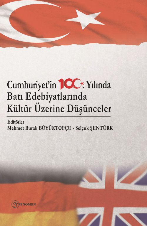 Cumhuriyet'in 100. Yılında  Batı Edebiyatlarında Kültür Üzerine Düşünceler