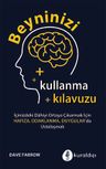 Beyninizi Kullanma Kılavuzu