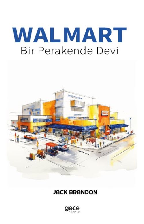 Walmart & Bir Perakende Devi