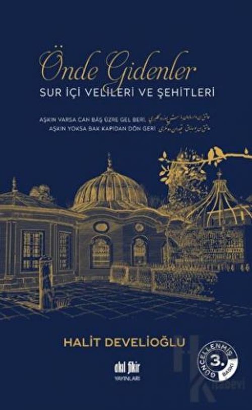 Önde Gidenler Suriçi Velileri ve Şehitleri