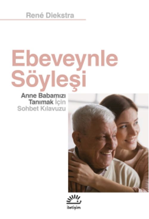 Ebeveynle Söyleşi & Anne Babamızı Tanımak İçin Sohbet Kılavuzu