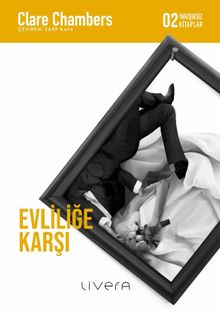 Evliliğe Karşı