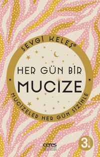 Hergün Bir Mucize & Mucizeler Her Gün Sizinle