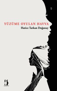 Yüzüme Oyulan Havva